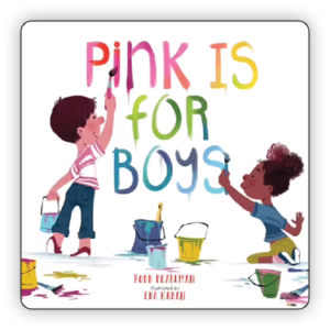 Pink Is For Boys