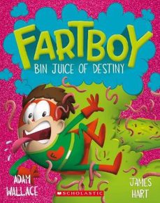 Fartboy: Bin juice of destiny by Adam Wallace