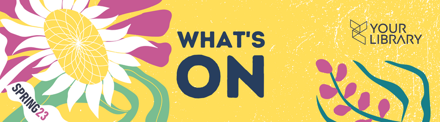 What's On Spring 2023
