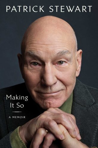 Making it so: a memoir by Patrick Stewart