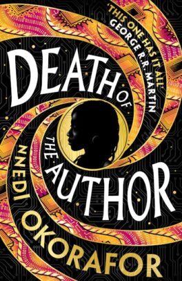 Death of the author / Nnedi Okorafor