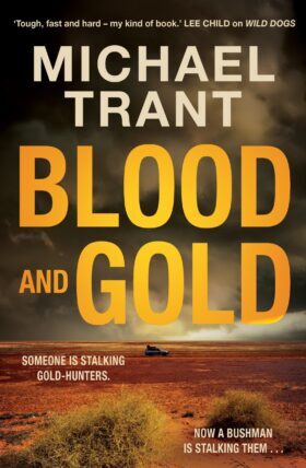  Blood and Gold / Michael Trant