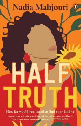  Half truth / Nadia Mahjouri