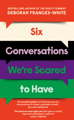  Six conversations we're scared to have / Deborah Frances-White