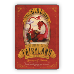 The Girl Who Circumnavigated Fairyland